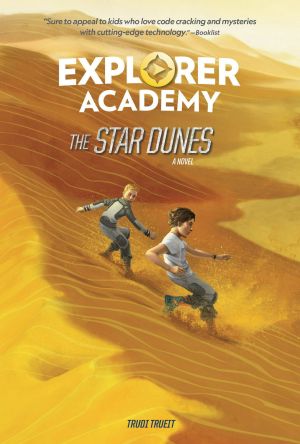 [Explorer Academy 04] • The Star Dunes